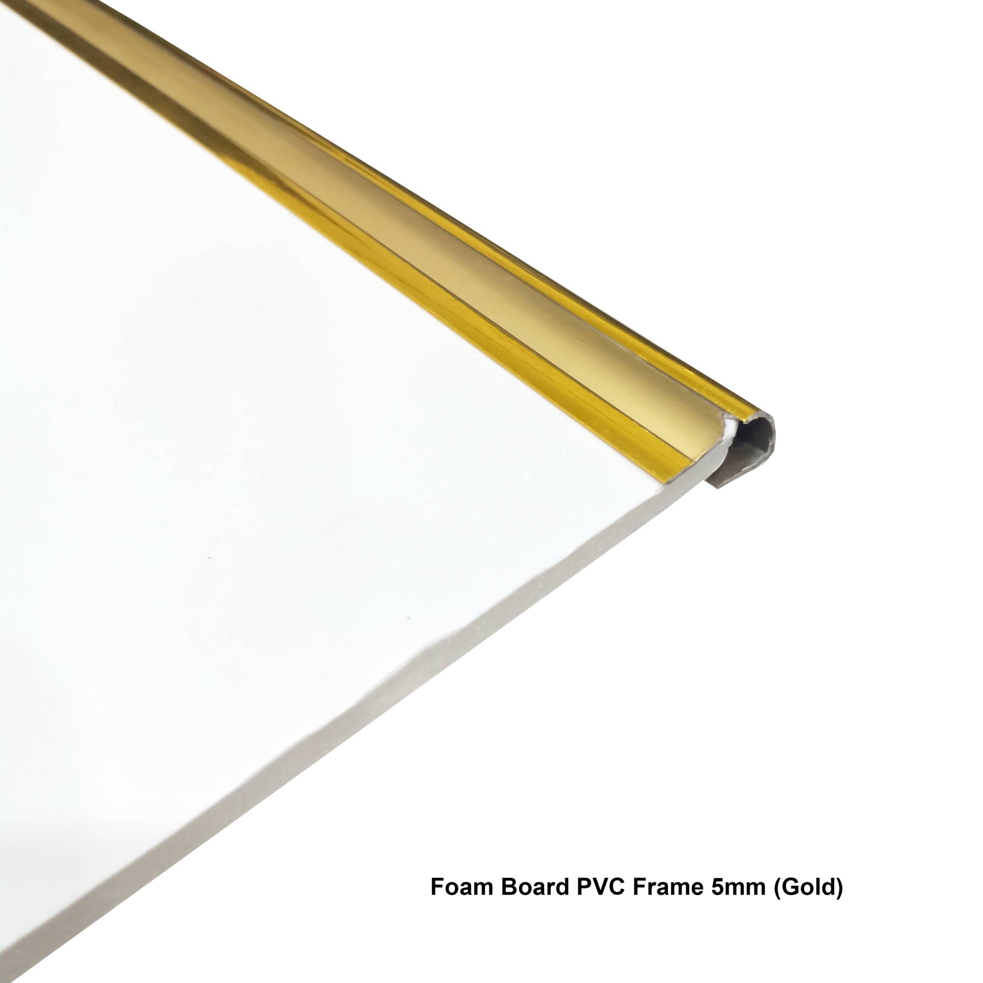Foam Board PVC Frame 5MM (Gold / Silver)